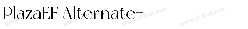 PlazaEF Alternate字体转换